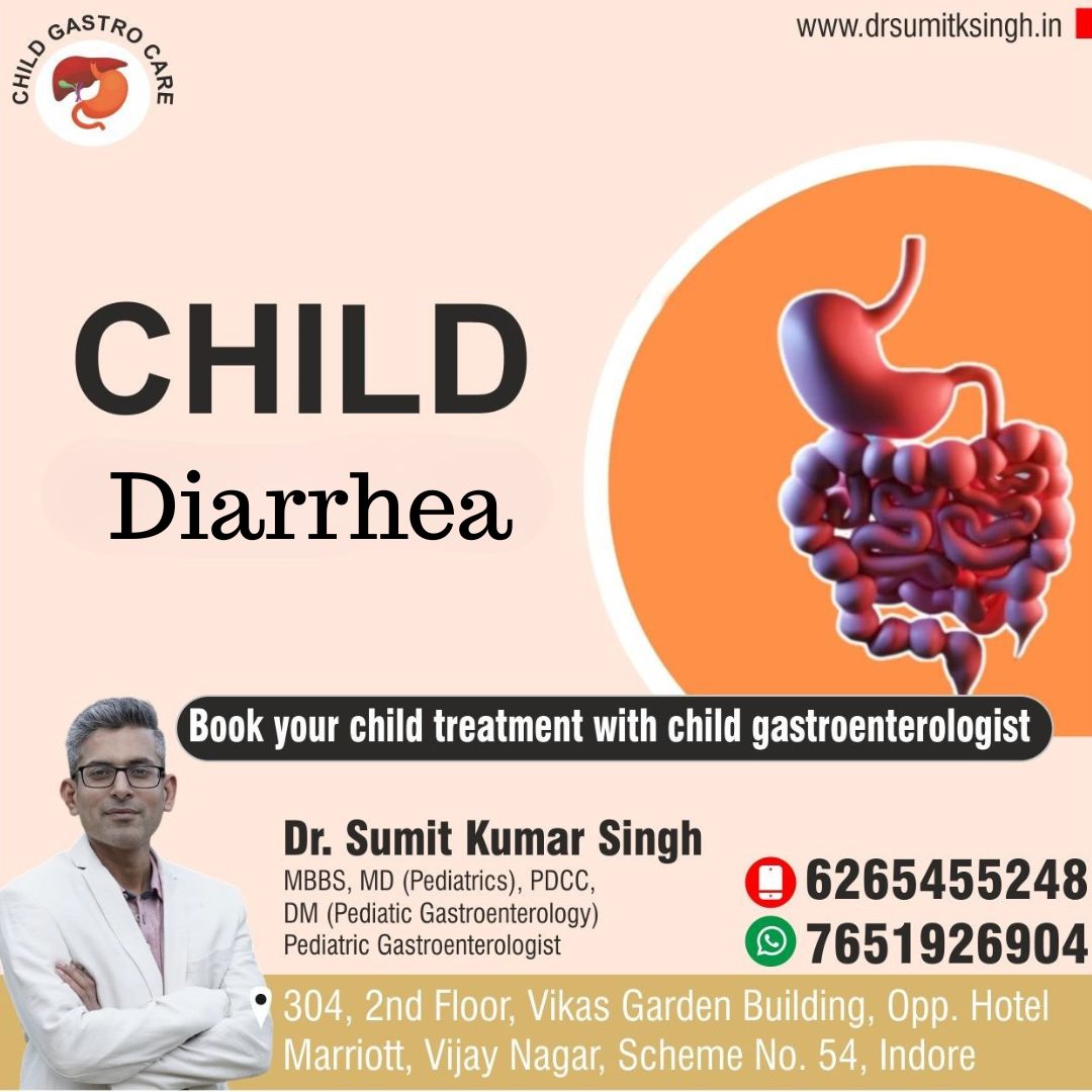 Best Child Doctor for Diarrhea Treatment in Indore 